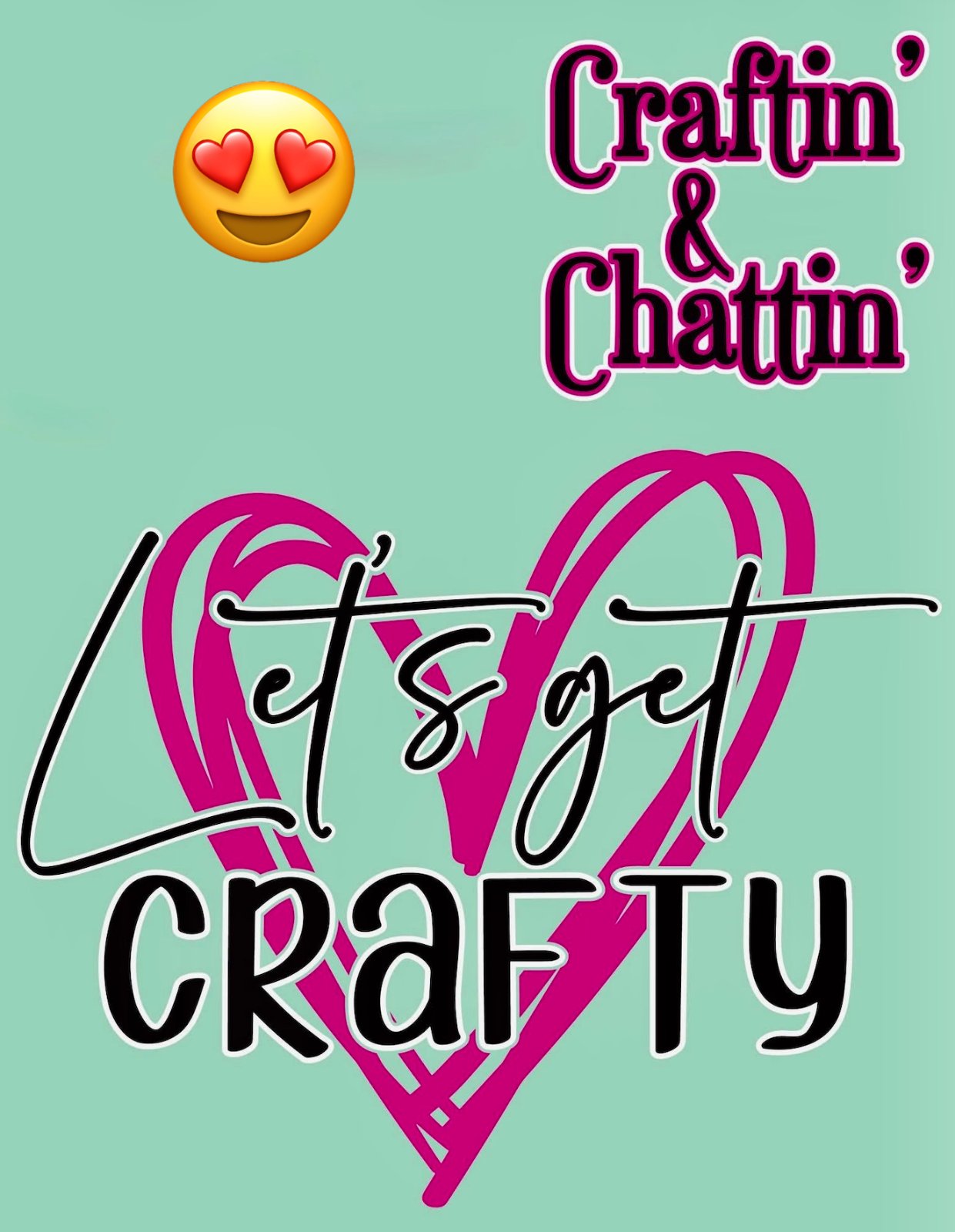Flyer for Craftin' & Chattin'